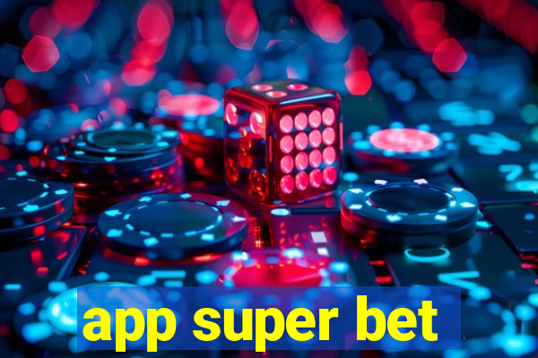 app super bet